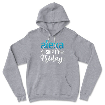 Alexa, Skip To Friday Hoodie in Athletic Heather color